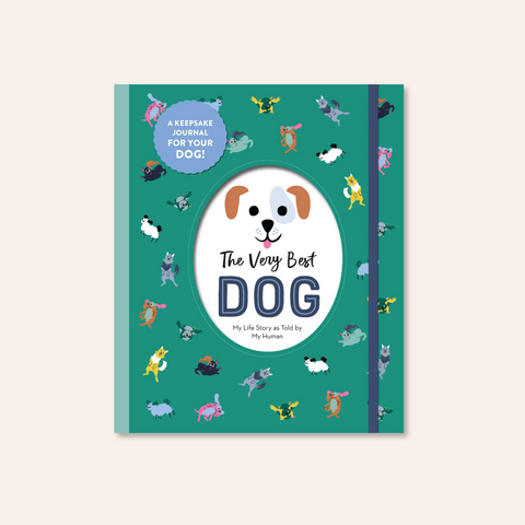 The Very Best Dog: My Life Story as Told by My Human | Keepsake Journal