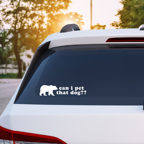 Can I Pet That Dog?? Decal