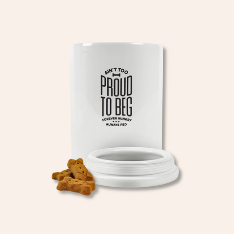 Ain't Too Proud To Beg Treat Jar